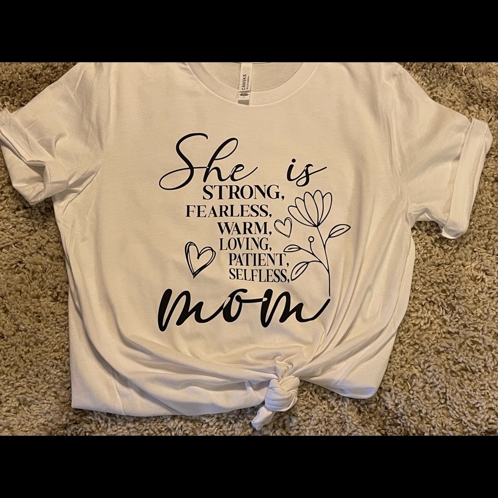 Bella canvas white she is mom shirt